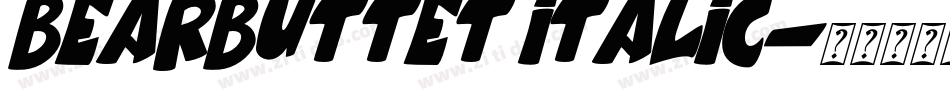 BearButteT Italic字体转换